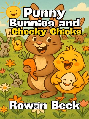 cover image of Punny Bunnies and Cheeky Chicks